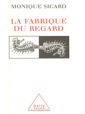 cover image of La Fabrique du regard